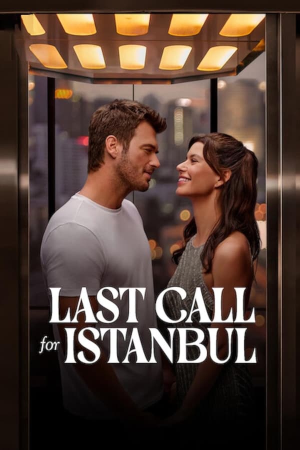 فيلم Last Call for Istanbul ( 2023 ) مترجم