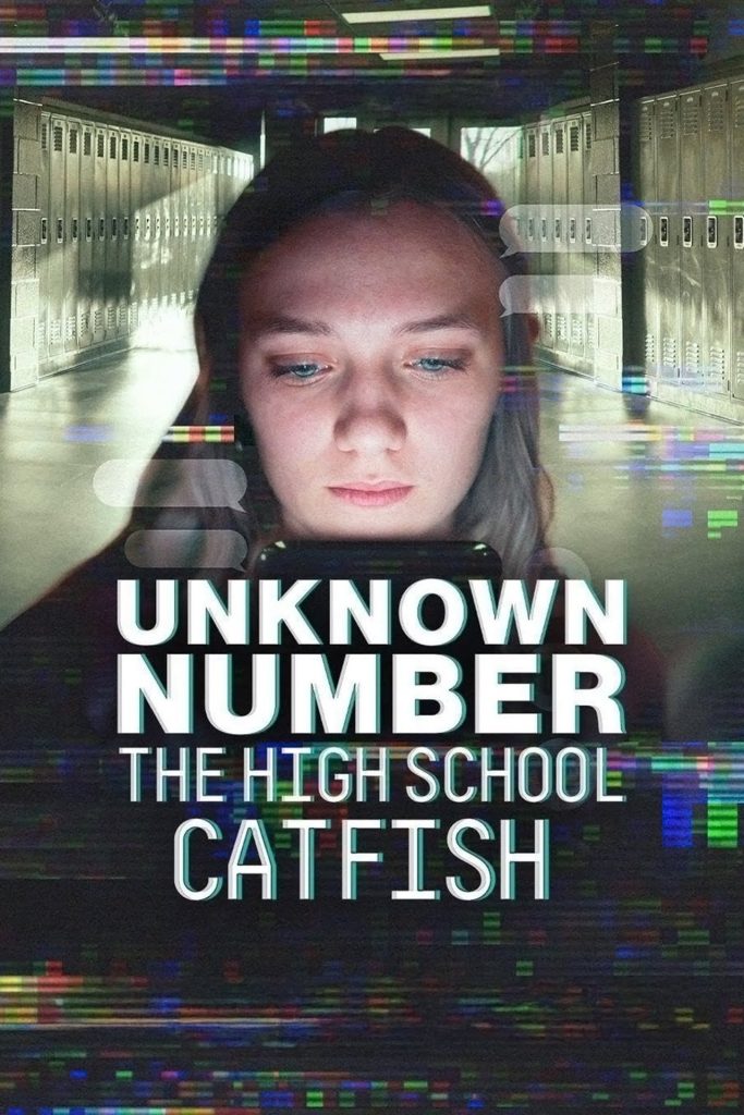 فيلم Unknown Number The High School Catfish ( 2025 ) مترجم