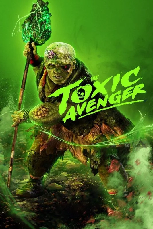 فيلم The Toxic Avenger ( 2025 ) مترجم