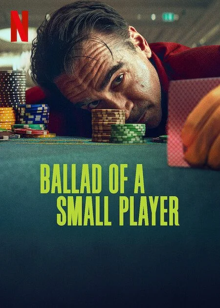 فيلم Ballad of a Small Player ( 2025 ) مترجم