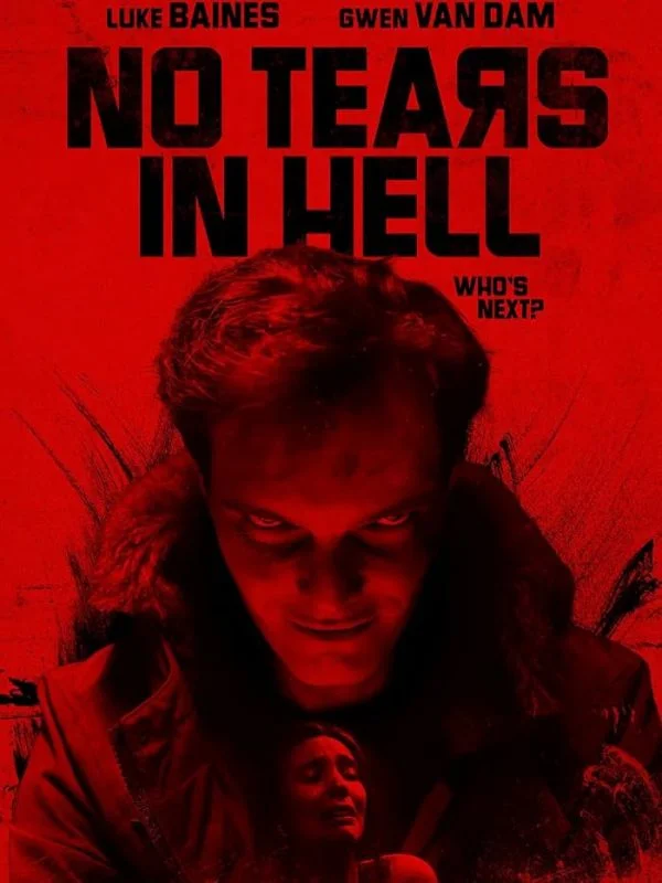 فيلم No Tears in Hell ( 2025 ) مترجم