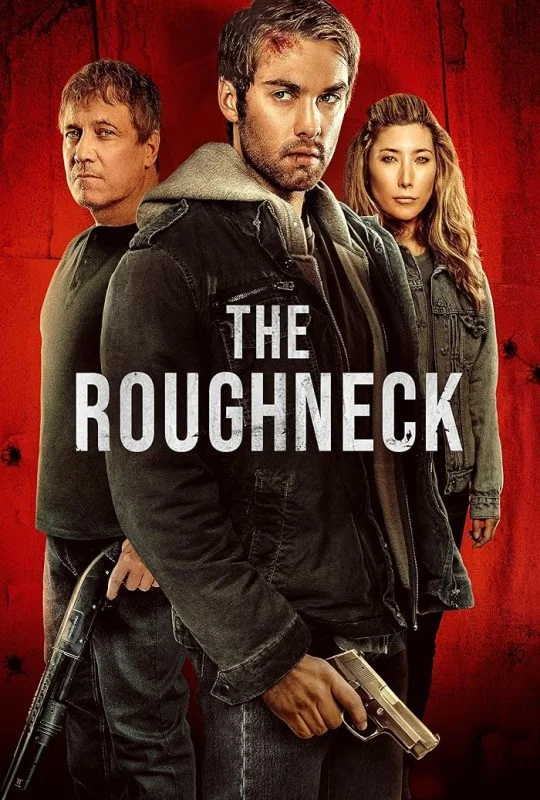 فيلم The Roughneck ( 2025 ) مترجم