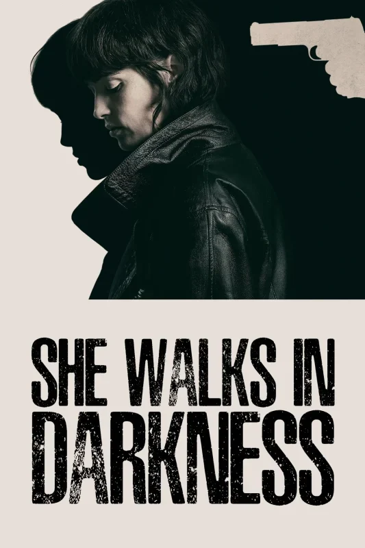 فيلم She Walks in Darkness ( 2025 ) مترجم