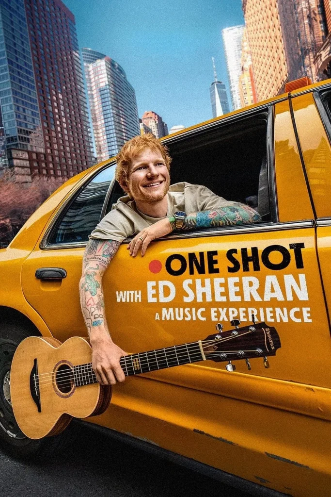 فيلم One Shot with Ed Sheeran A Music Experience ( 2025 ) مترجم