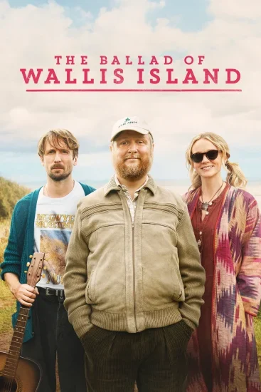 فيلم The Ballad of Wallis Island ( 2025 ) مترجم