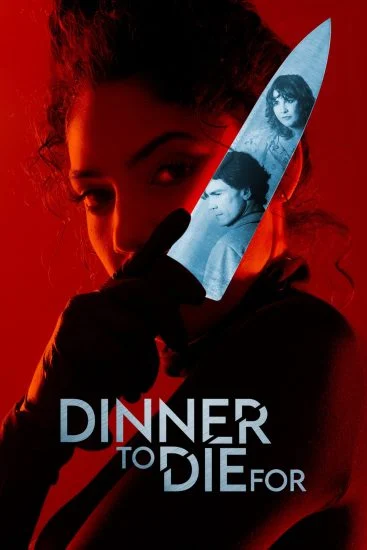 فيلم Dinner to Die For ( 2025 ) مترجم