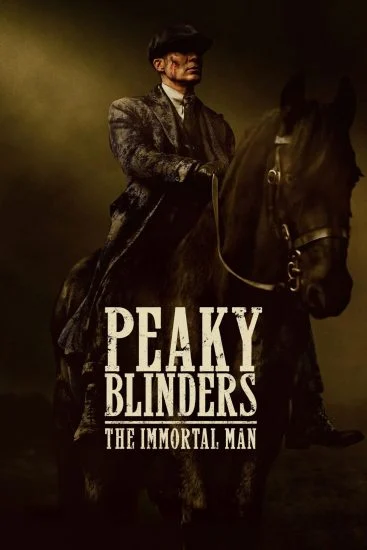 فيلم Peaky Blinders The Immortal Man ( 2026 ) مترجم