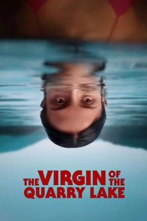 فيلم The Virgin of the Quarry Lake ( 2026 ) مترجم