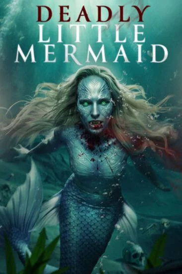 فيلم The Deadly Little Mermaid ( 2026 ) مترجم