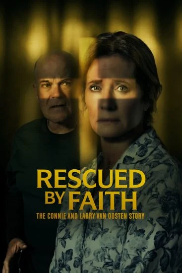 فيلم Rescued by Faith: The Connie and Larry Van Oosten Story ( 2026 ) مترجم