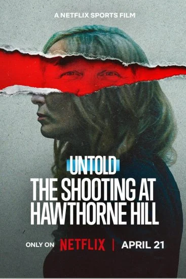 فيلم Untold: The Shooting at Hawthorne Hill ( 2026 ) مترجم