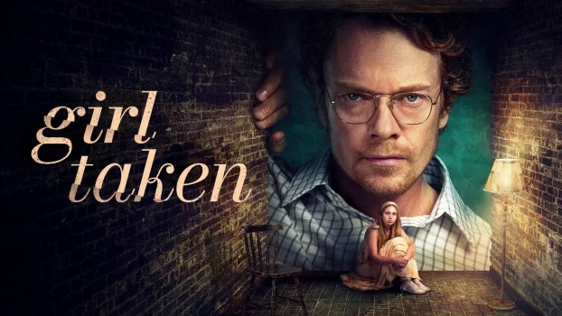 مسلسل Girl Taken مترجم