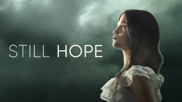 فيلم Still Hope 2026 مترجم